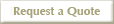 Request a Quote